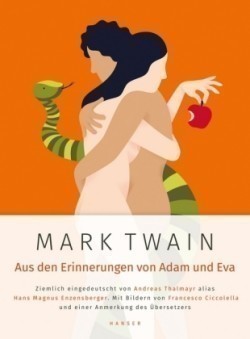 Mark Twain: Aus den Erinnerungen von Adam und Eva