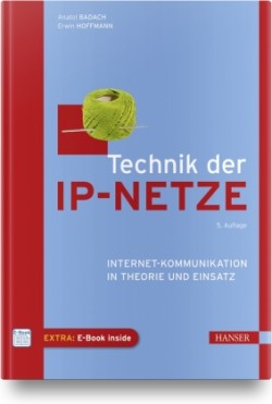 Technik der IP-Netze, m. 1 Buch, m. 1 E-Book