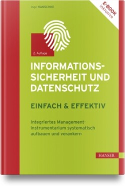 Informationssicherheit und Datenschutz  - einfach & effektiv