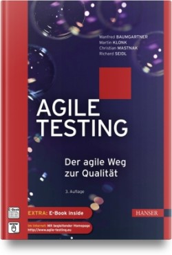 Agile Testing, m. 1 Buch, m. 1 E-Book