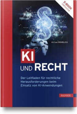 KI und Recht, m. 1 Buch, m. 1 E-Book