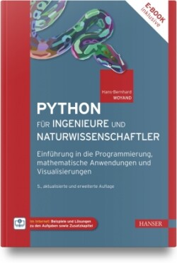 Python für Ingenieure und Naturwissenschaftler, m. 1 Buch, m. 1 E-Book