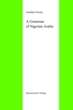 A Grammar of Nigerian Arabic