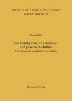 Das Verbalsystem der königlichen und privaten Inschriften