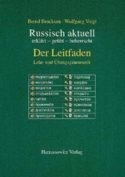 Russisch aktuell / Der Leitfaden. Lehr- und Übungsgrammatik