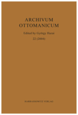 Archivum Ottomanicum 22 (2004)