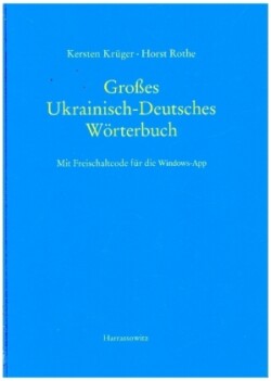 Großes Ukrainisch-Deutsches Wörterbuch