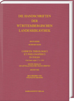 Die Handschriften der Württembergischen Landesbibliothek Stuttgart, Die Handschriften der Württembergischen Landesbibliothek Stuttgart / Codices Theologici in Folio