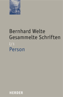 Bernhard Welte Gesammelte Schriften