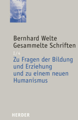 Bernhard Welte Gesammelte Schriften