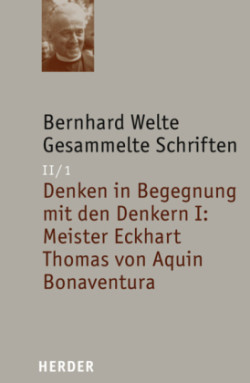 Bernhard Welte Gesammelte Schriften