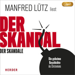 Der Skandal der Skandale, 1 Audio-CD, 1 MP3