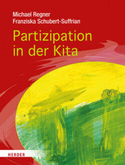 Partizipation in Krippe und Kita