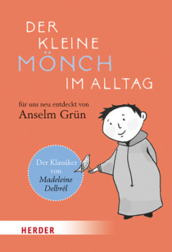 Der kleine Mönch im Alltag