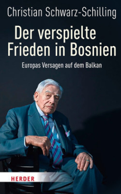 Der verspielte Frieden in Bosnien