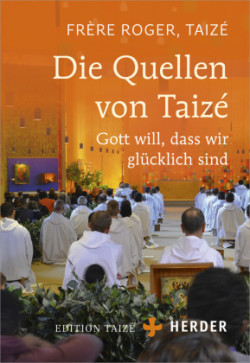 Die Quellen von Taizé