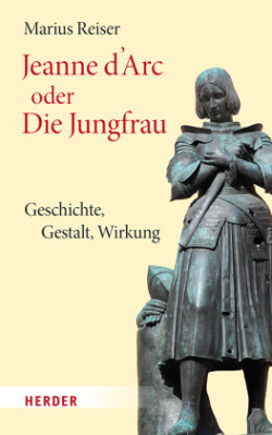 Jeanne d'Arc oder Die Jungfrau