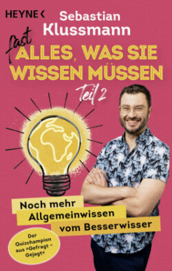 Fast alles, was Sie wissen müssen - Teil 2