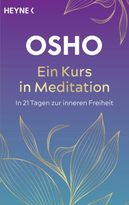 Ein Kurs in Meditation