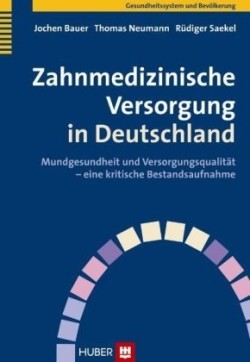 Zahnmedizinische Versorgung in Deutschland