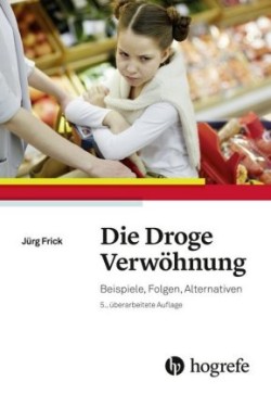 Die Droge Verwöhnung