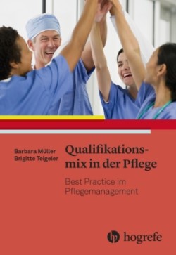 Qualifikationsmix in der Pflege