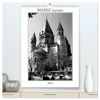 Mainz Highlights (hochwertiger Premium Wandkalender 2025 DIN A2 hoch), Kunstdruck in Hochglanz