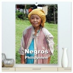 Negros - Philippinen (hochwertiger Premium Wandkalender 2025 DIN A2 hoch), Kunstdruck in Hochglanz