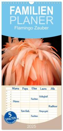 Familienplaner 2025 - Flamingo Zauber mit 5 Spalten (Wandkalender, 21 x 45 cm) CALVENDO