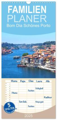 Familienplaner 2025 - Bom Dia Schönes Porto mit 5 Spalten (Wandkalender, 21 x 45 cm) CALVENDO