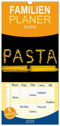 Familienplaner 2025 - Pasta mit 5 Spalten (Wandkalender, 21 x 45 cm) CALVENDO