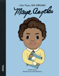 Little People, Big Dreams: Maya Angelou (DE)