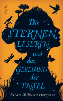 Die Sternenleserin und das Geheimnis der Insel