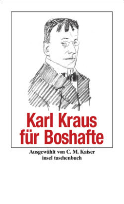 Karl Kraus für Boshafte