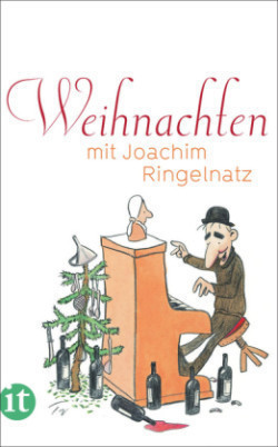 Weihnachten mit Joachim Ringelnatz