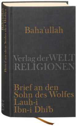 Brief an den Sohn des Wolfes - Lauh-i Ibn-i Dhi'b