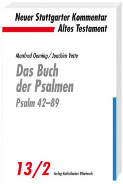 Neuer Stuttgarter Kommentar, Altes Testament, Bd. 13/2, Das Buch der Psalmen, Psalm 42-89