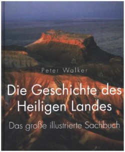 Die Geschichte des Heiligen Landes