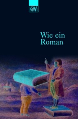 Wie ein Roman