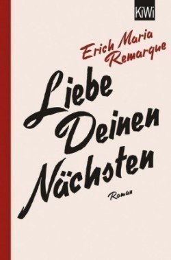 Remarque, Erich M. - Liebe deinen Nachsten