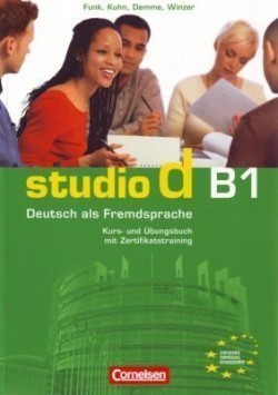 Studio D B1 Kurs- und Übungsbuch mit Zertifikatstraining und Audio-CD