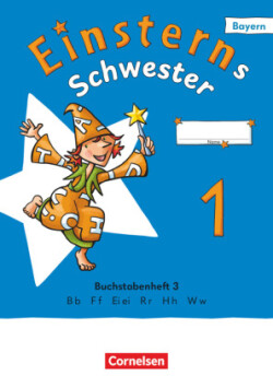 Einsterns Schwester - Erstlesen - Ausgabe Bayern 2025 - 1. Jahrgangsstufe
