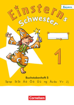 Einsterns Schwester - Erstlesen - Ausgabe Bayern 2025 - 1. Jahrgangsstufe
