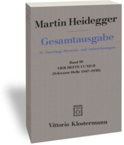 Gesamtausgabe, Bd. 99, Vier Hefte I und II