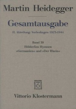 Hölderlins Hymnen "Germanien" und "Der Rhein" (Wintersemester 1934/35)