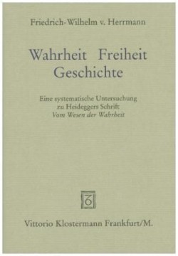 Wahrheit, Freiheit, Geschichte