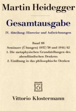 Seminare (Übungen) 1937/38 und 1941/42. 1. Die metaphysischen Grundstellungen des abendländischen Denkens 2. Einübung in das philosophische Denken