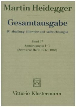 Anmerkungen I-V (Schwarze Hefte 1942-1948)