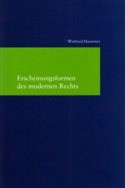 Erscheinungsformen des modernen Rechts