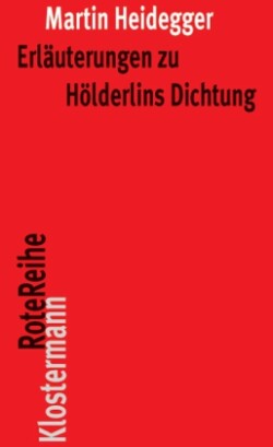 Erläuterungen zu Hölderlins Dichtung